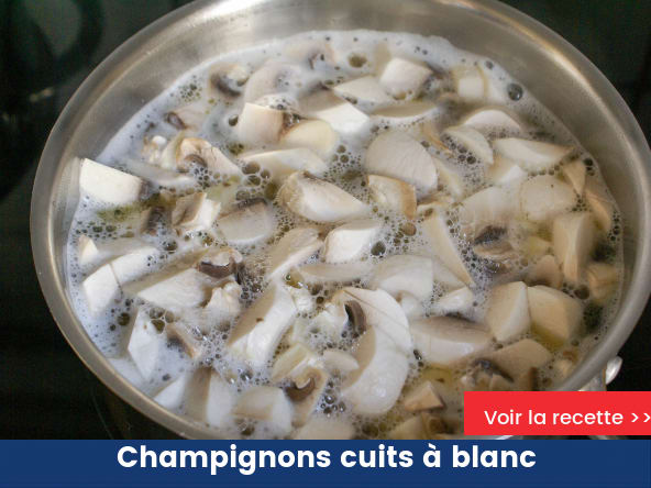 Champignons cuits à blanc